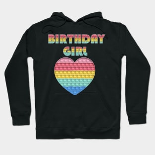 Birthday Girl Pop It desing Kids Birthday Pop It Heat Hoodie